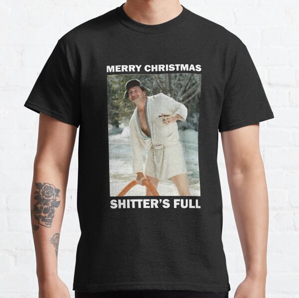 Shitters full - Cousin Eddie Classic T-Shirt