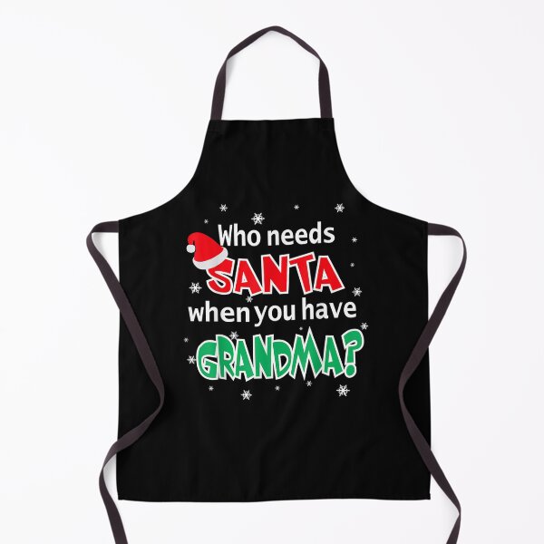 Item preview, Who Needs Santa When You Have Grandma Christmas T-Shirt Tshi designed and sold by BatcherAncel.