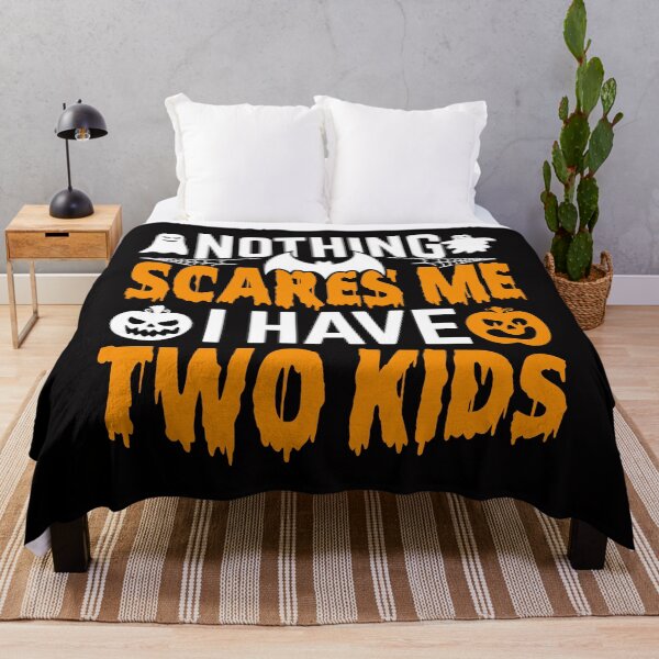 Item preview, Nothing scares me I have two kids. designed and sold by tabykid.