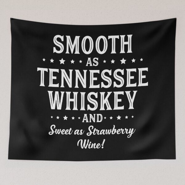 Item preview, SMOOTH AS TENNESSEE WHISKEY designed and sold by GRAPHIKAT.