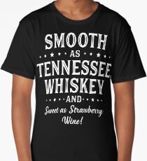 SMOOTH AS TENNESSEE WHISKEY Long T-Shirt
