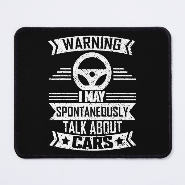 Item preview, Warning I May Spontaneously Talk About Cars designed and sold by Earthshaker-art.