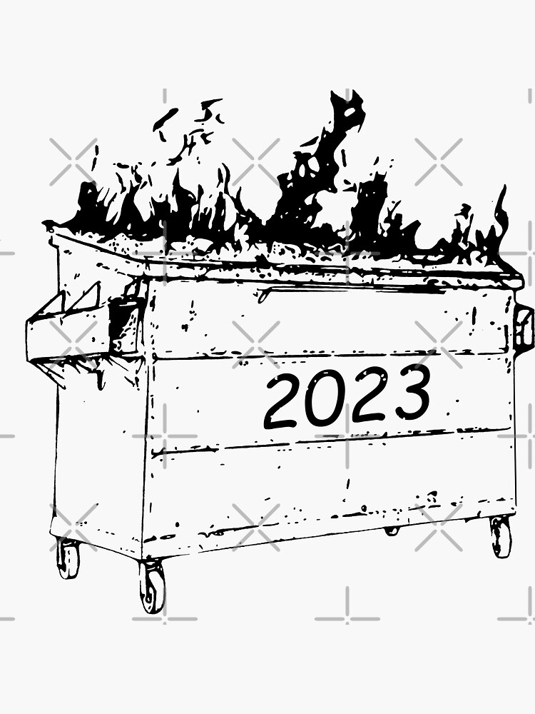 "Dumpster Fire Meme 2023" Sticker for Sale by ShifterDesign Redbubble