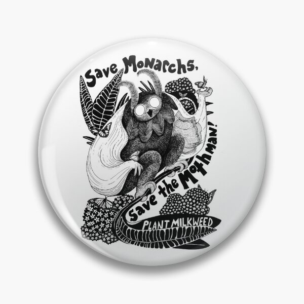 Item preview, Save the Monarchs, Save the Mothman, Plant Milkweed designed and sold by Egertron.
