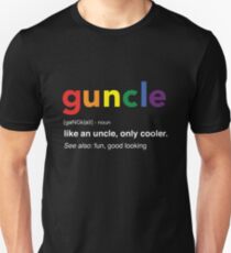 Guncle: Like An Uncle Only Cooler T-Shirt & Hoodies Unisex T-Shirt