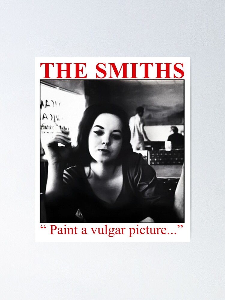 "Paint A Vulgar Picture" Poster for Sale by BlairBowen Redbubble