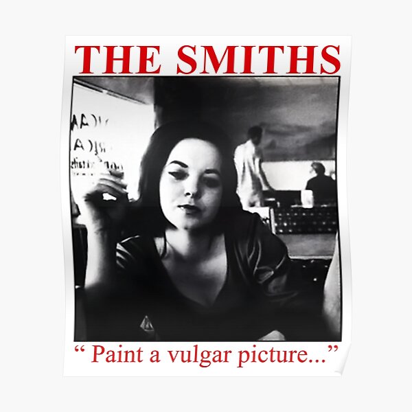 "Paint A Vulgar Picture" Poster for Sale by BlairBowen Redbubble