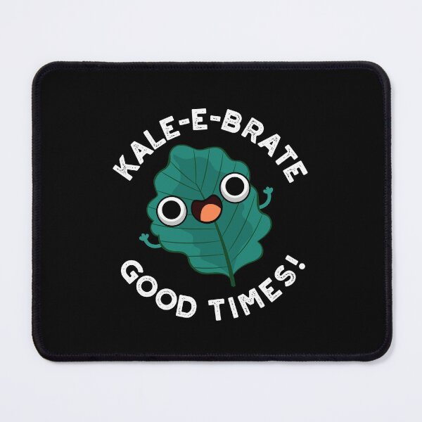 Item preview, Kale-e-brate Good Times Funny Kale Puns (Dark BG) designed and sold by punnybone.
