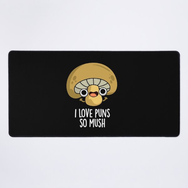 Item preview, I Love Puns So Mush Funny Mushroom Puns (Dark BG) designed and sold by punnybone.