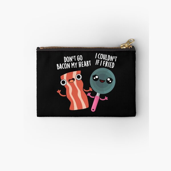 Item preview, Don't Go Bacon My Heart Funny Food Puns (Dark BG) designed and sold by punnybone.