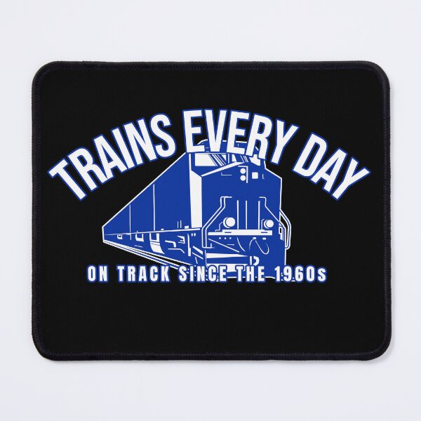 Item preview, Trains Every Day, On Track since the 1960s - for those born in the 1960s. Model Railroading and Railways Cool Design with Blue-Edged Text and Cool Diesel Locomotive. designed and sold by UrTops.