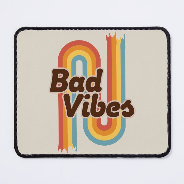 Item preview, Bad Vibes designed and sold by HarleyWarren.