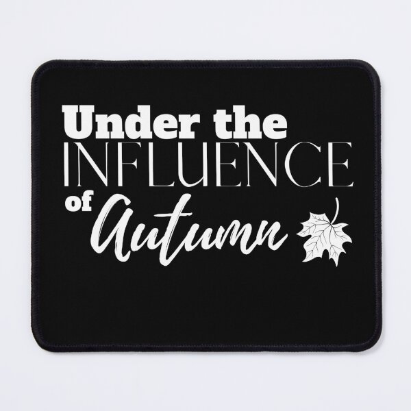 Item preview, Under the Influence of Autumn designed and sold by It's On Backwards.