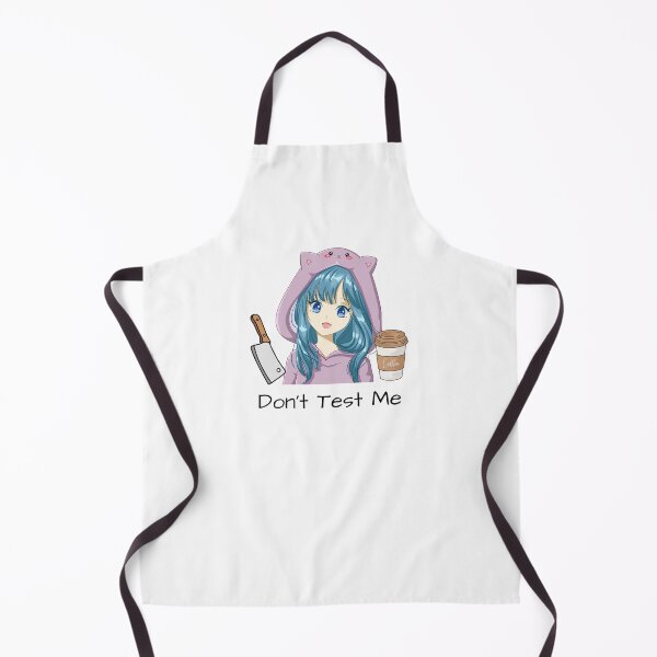 Item preview, Don't Test Me Anime Girl Design designed and sold by Deadlycloak.