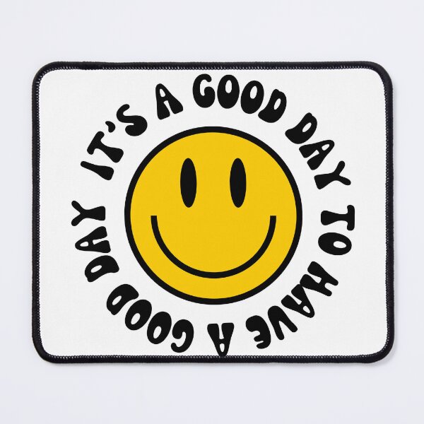 Item preview, it's a good day to have a good day - smiley face designed and sold by AJs-Apparel.