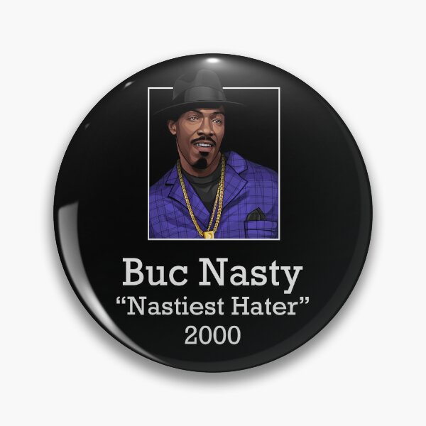 Item preview, Buc Nasty "Nastiest Hater" 2000 designed and sold by Primotees.