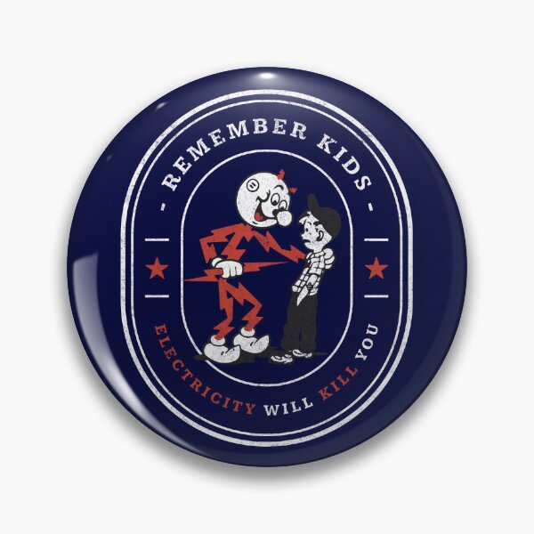 Item preview, Remember kids, electricity will kill you designed and sold by Primotees.