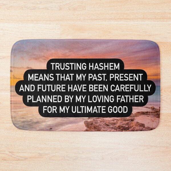 Item preview, Trusting Hashem means that my past present and future have been carefully planned by my loving father my ultimate good designed and sold by Stories To Inspire - Motivational Jewish Quotes.