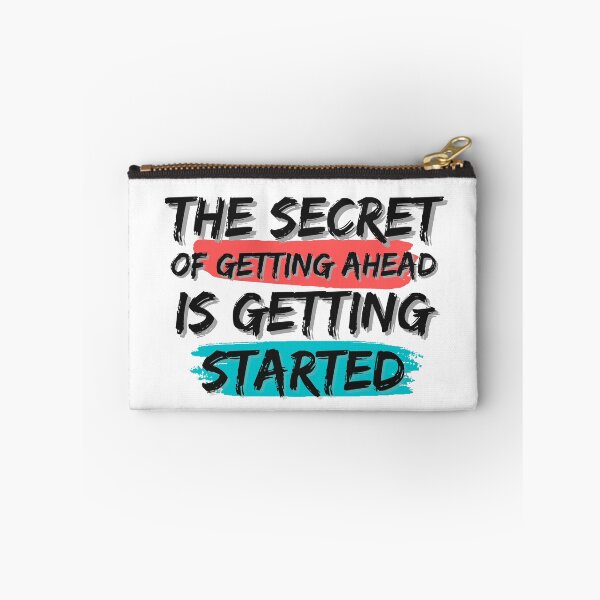 Item preview, The Secret Of Getting Ahead Is Getting Started designed and sold by Mhayra.
