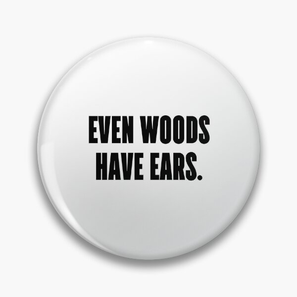 Item preview, Even woods have ears. designed and sold by 1Lio.