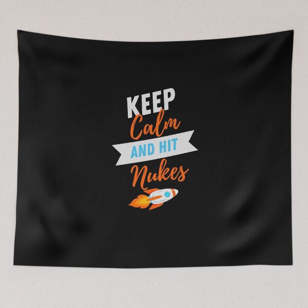 Item preview,  Keep calm and hit nukes designed and sold by Ahmed  Feki.