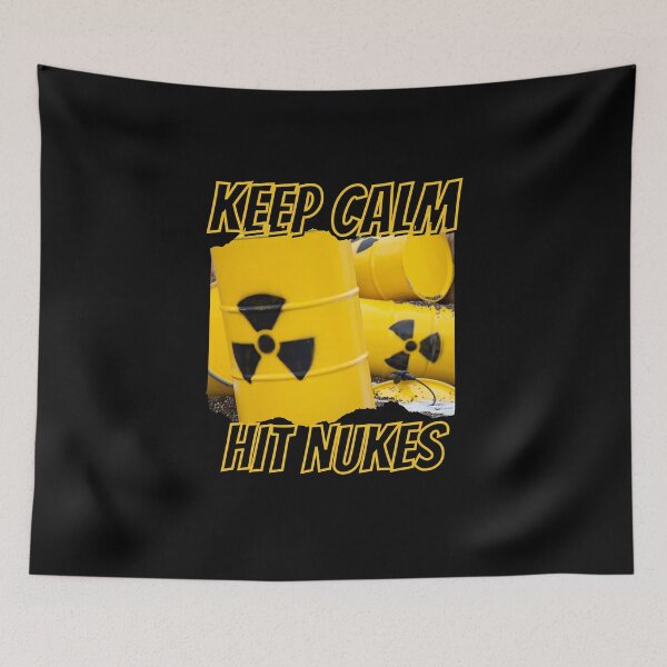 Item preview,  Keep calm and hit nukes designed and sold by Ahmed  Feki.