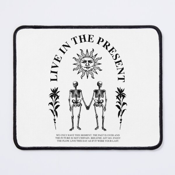 Item preview, Live In The Present - Philosophical Spiritual Skeleton designed and sold by NobodysHero.