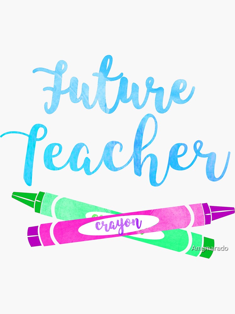 Future Teacher Sticker for Sale by madelinecdesign