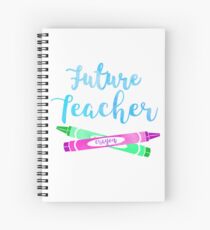 Future Teacher Spiral Notebook