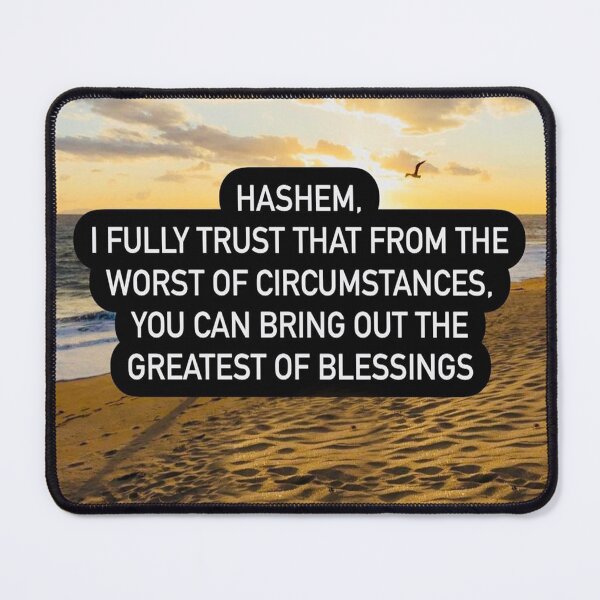 Item preview, Hashem I fully trust that from the worst of circumstances you can bring out the greatest of blessings designed and sold by Stories To Inspire - Motivational Jewish Quotes.