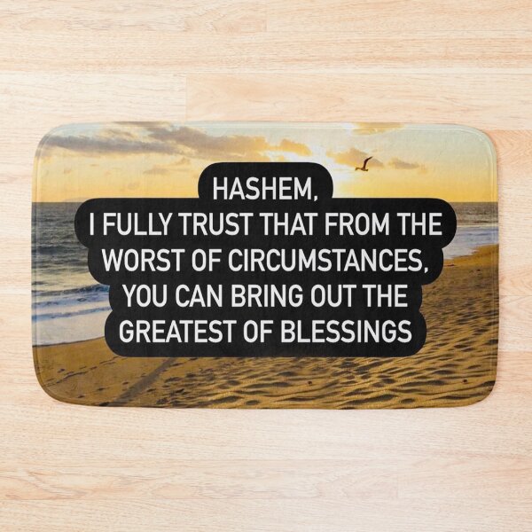 Item preview, Hashem I fully trust that from the worst of circumstances you can bring out the greatest of blessings designed and sold by Stories To Inspire - Motivational Jewish Quotes.