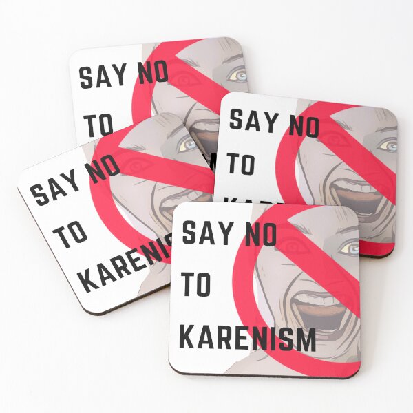 Item preview, Say no to Karenism designed and sold by Finn19.