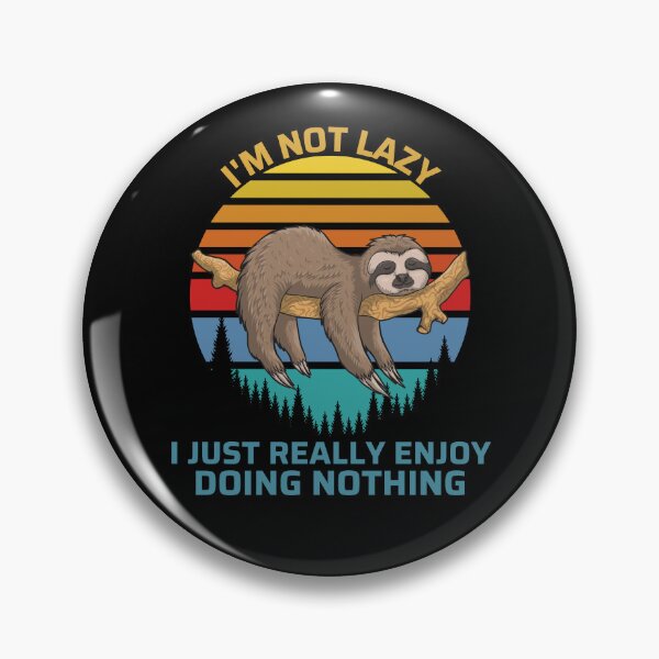Item preview, I'm Not Lazy I Just Really Enjoy Doing Nothing Retro Sloth designed and sold by RockBeeDesigns.