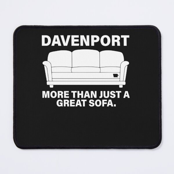 Item preview, Davenport More Than Just A Great Sofa designed and sold by ZoraidaLandrua.