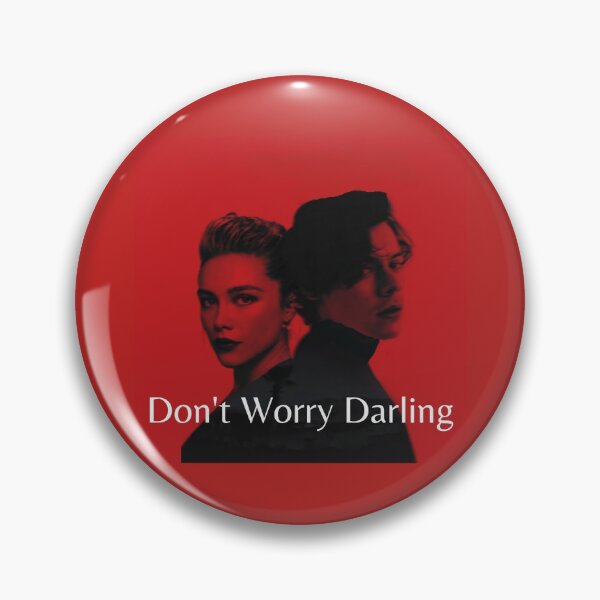 Item preview, Don't Worry Darling designed and sold by SSTOPDesign.