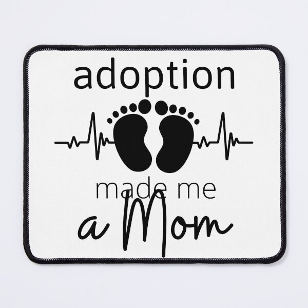 Item preview, Adoption made me a Mom - special design designed and sold by niamaes.