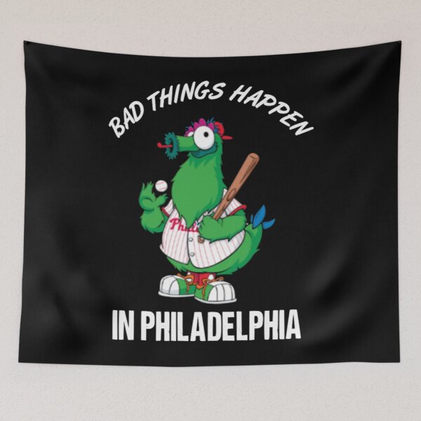 Item preview, Bad Things Happen In Philadelphia designed and sold by AxelGlashagen.