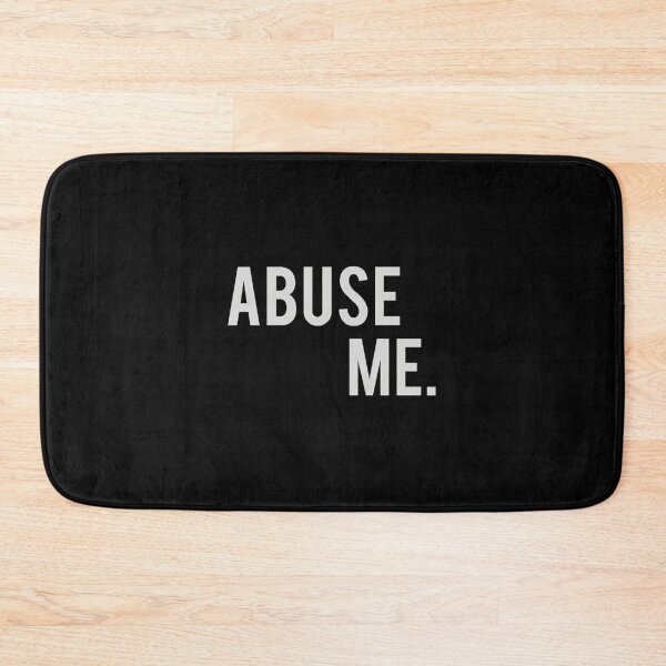 Item preview, Abuse Me  BDSM Submissive Kink    designed and sold by meallaanezz.