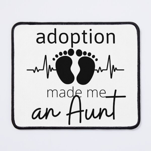 Item preview,  Adoption made me an Aunt - special design designed and sold by niamaes.