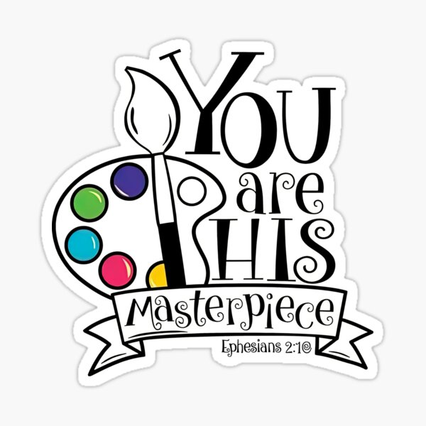 Item preview, You Are His Masterpiece Christian Tee designed and sold by ZoraidaLandrua.