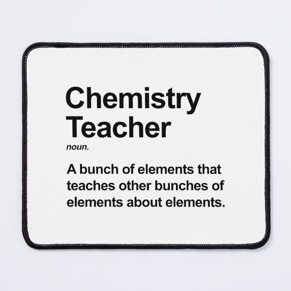 Item preview, Funny Chemistry Teacher Definition designed and sold by allysmar.