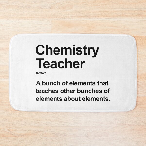 Item preview, Funny Chemistry Teacher Definition designed and sold by allysmar.