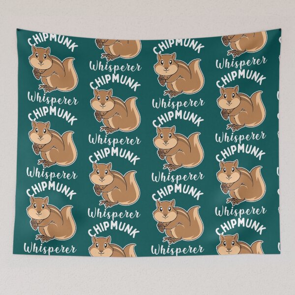 Item preview, Chipmunk Whisperer designed and sold by RobinBadger.