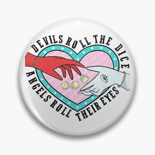 Item preview, Devils Roll the Dice Angels Roll Their Eyes designed and sold by TokoBelia.
