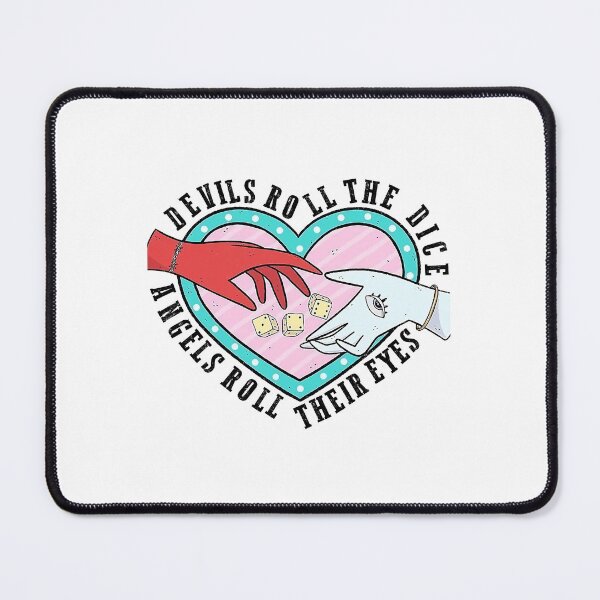 Item preview, Devils Roll the Dice Angels Roll Their Eyes designed and sold by TokoBelia.