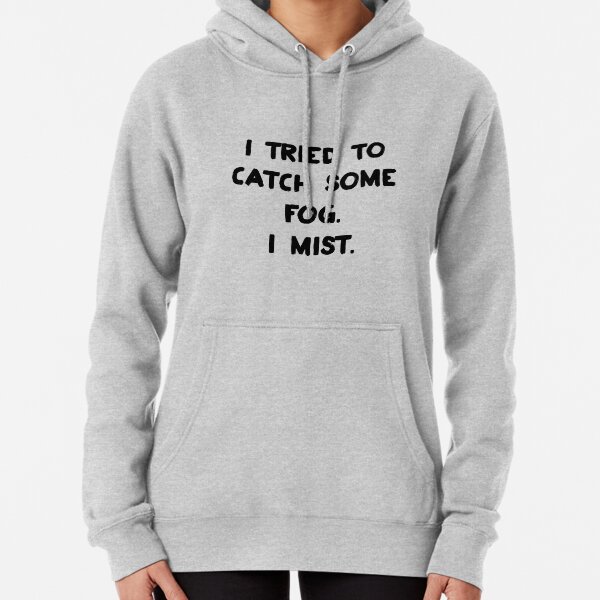 Weather Pun Pullover Hoodie