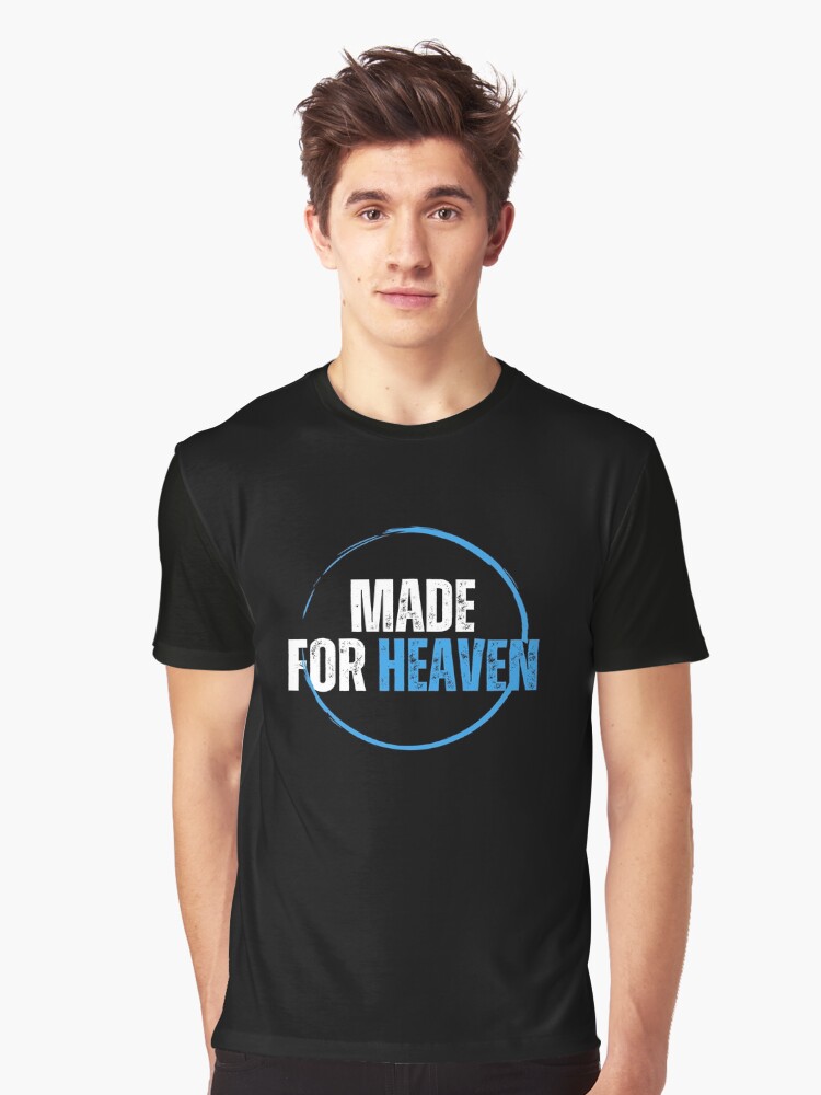 Thumbnail 1 of 5, Graphic T-Shirt, Made for Heaven designed and sold by singlecatholic.