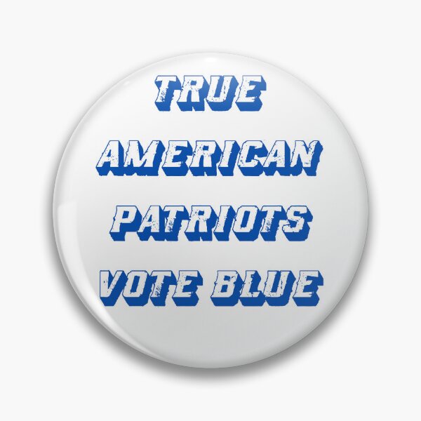Item preview, TRUE AMERICAN PATRIOTS VOTE BLUE designed and sold by AlienFrogTees.