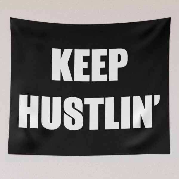 Item preview, Keep Hustlin' , Hustle designed and sold by 47T-Shirts.