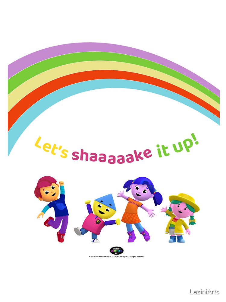 Let us Shake It Up, Shaaaaak it up by Charlie's Colorforms City. Kids  T-Shirt for Sale by LaziniArts